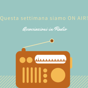 Associazioni in radio – Il Pozzo on air sulle radio della Toscana!